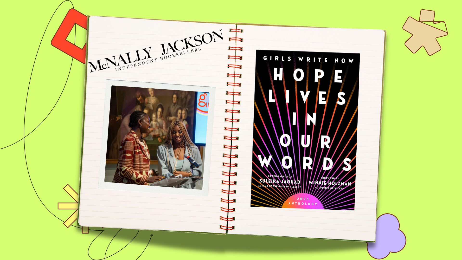 Flatlay notebook with a polaroid of community members at a podium, the McNally Jackson logo, and the cover of the 2025 Girls Write Now Anthology, Hope Lives in our Words, set against a lime green background with graphic elements.