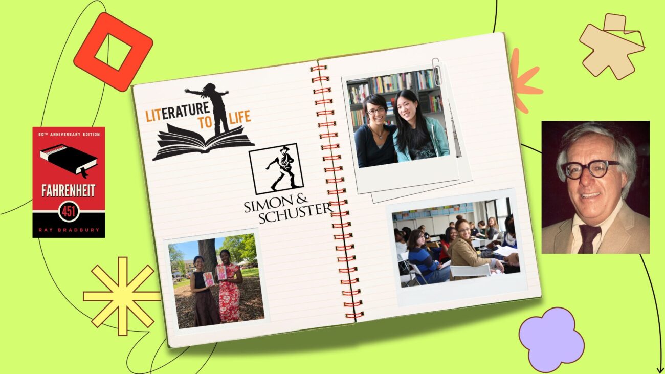 flatlay notebook with polaroids of community members, Literature to Life logo, and Simon & Schuster logo on the pages, set against a chartreuse background with illustrative elements Fahrenheit 451 book cover Photo of Ray Bradbury