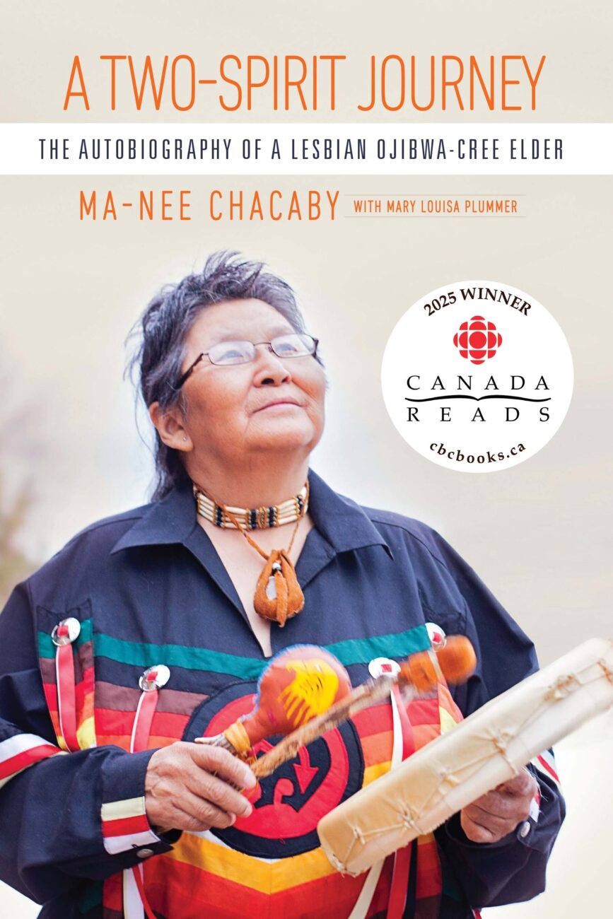A Two-Spirit Journey The Autobiography of a Lesbian Ojibwa-Cree Elder