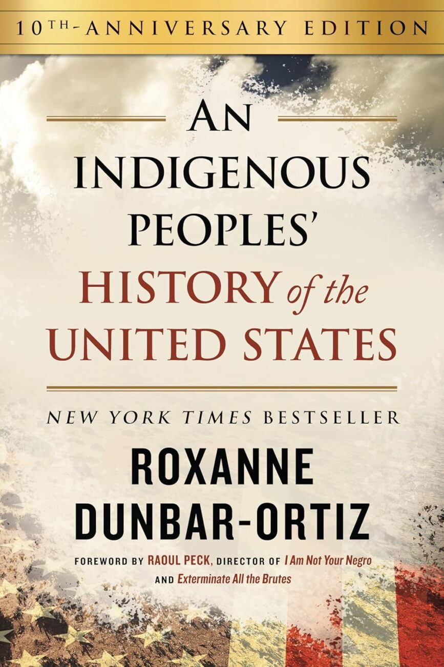 an indigenous peoples history of the us