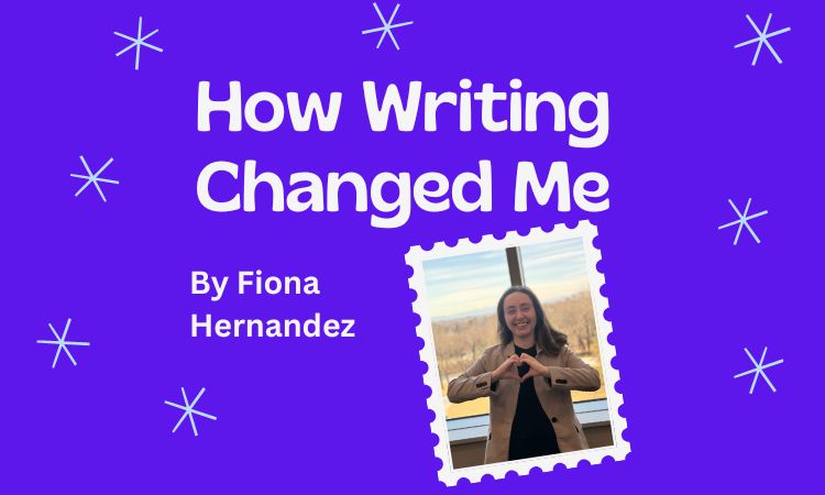 How Writing Changed Me